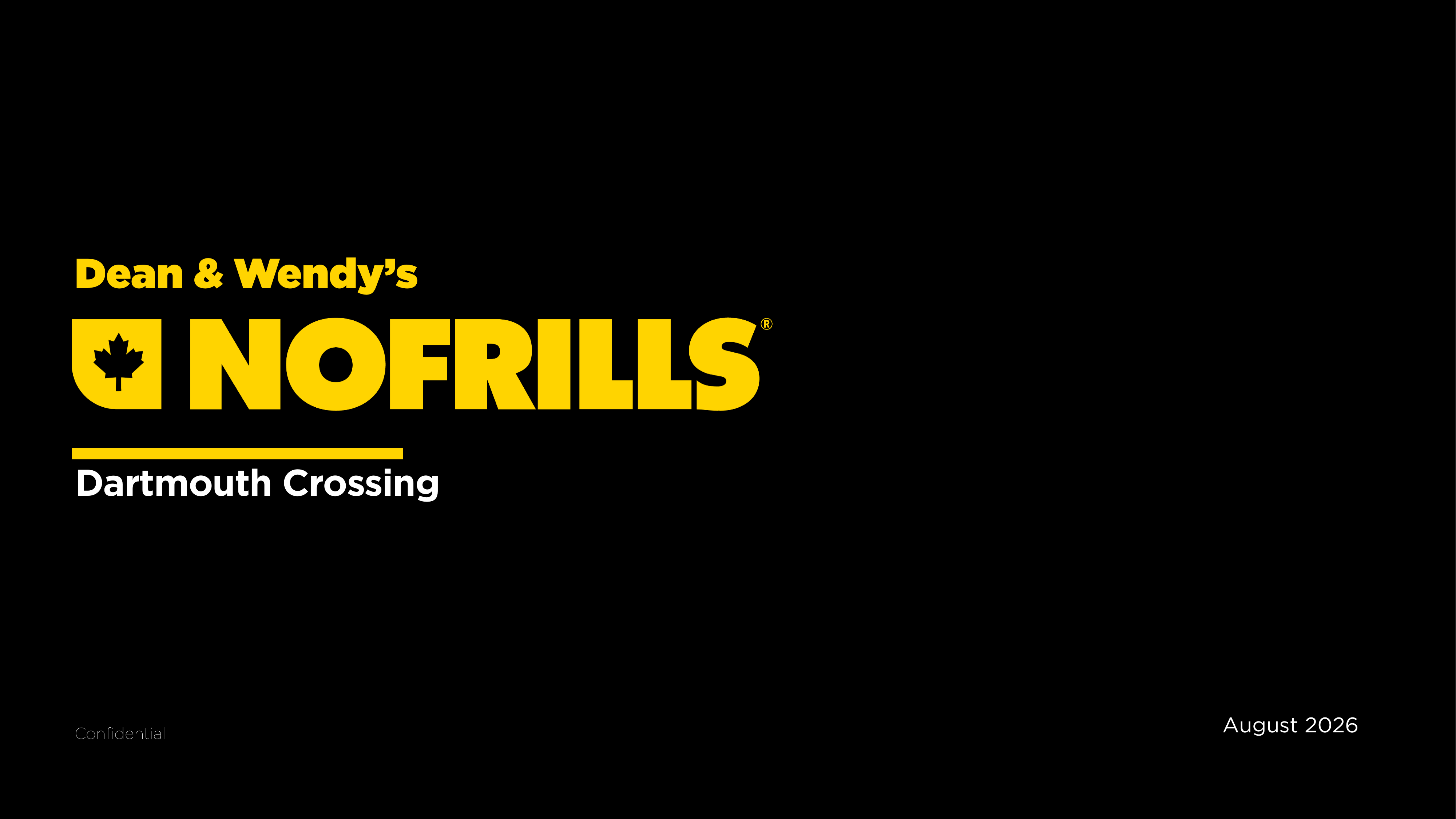 Dean & Wendy's NOFRILLS, Dartmouth Crossing