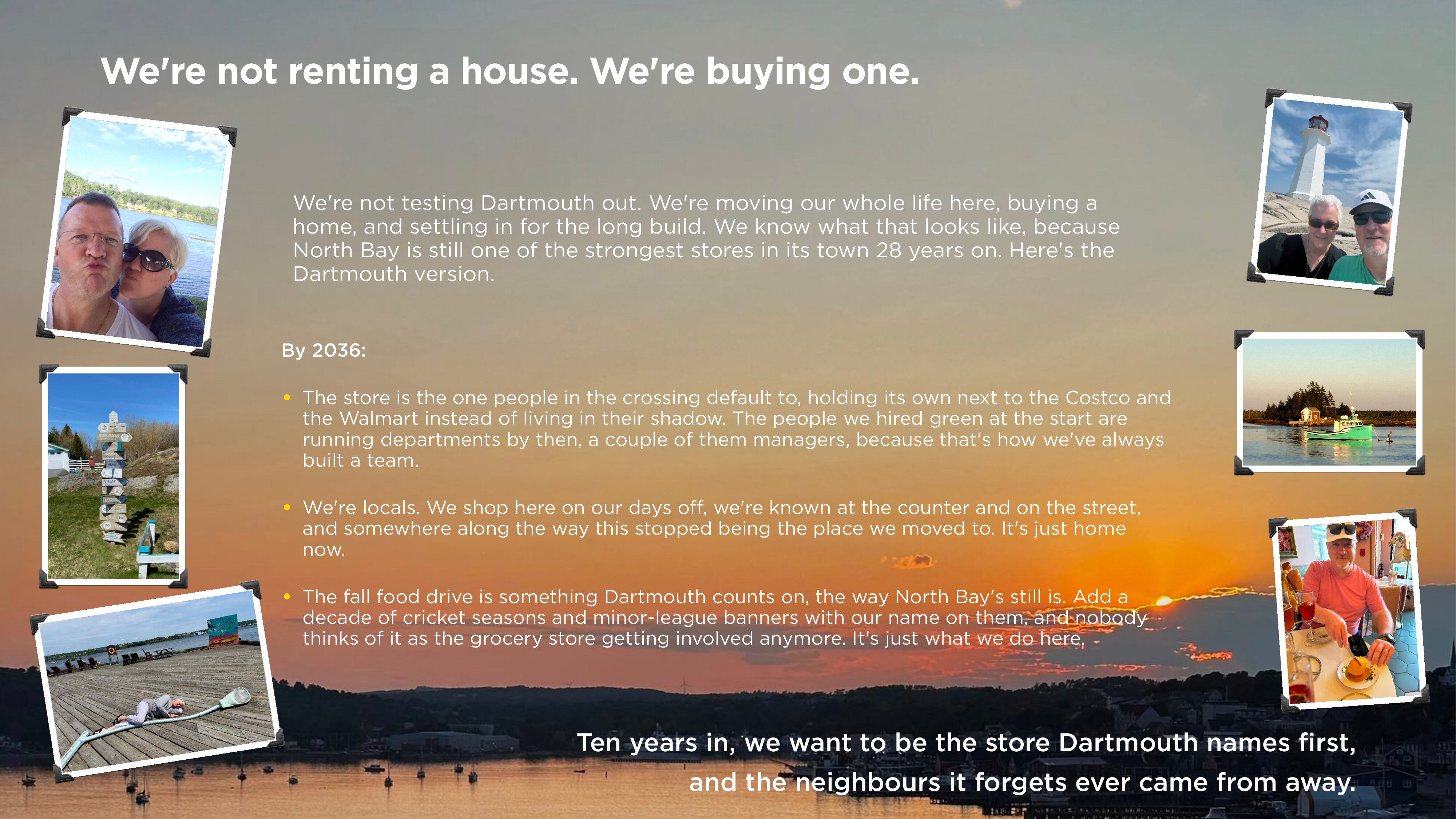 We're not renting a house. We're buying one.