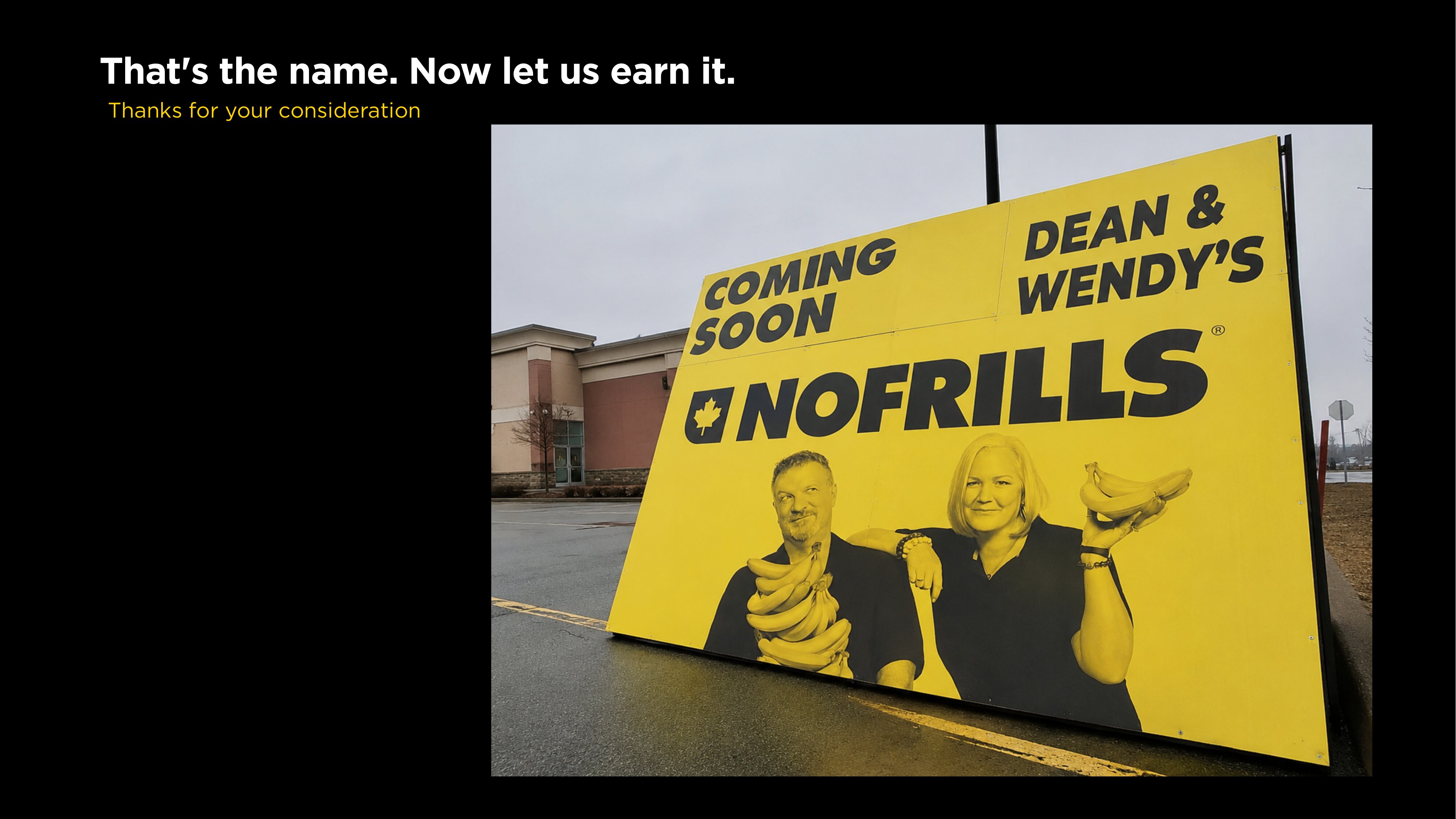 That's the name. Now let us earn it.